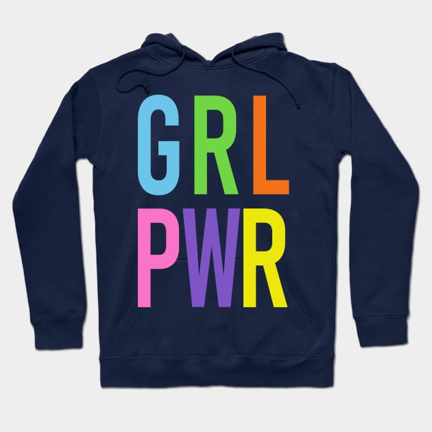 GRL PWR Hoodie by DavesTees